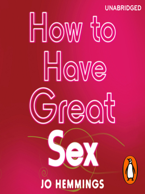 How To Have Great Sex Hawaii State Public Library System Overdrive 1366
